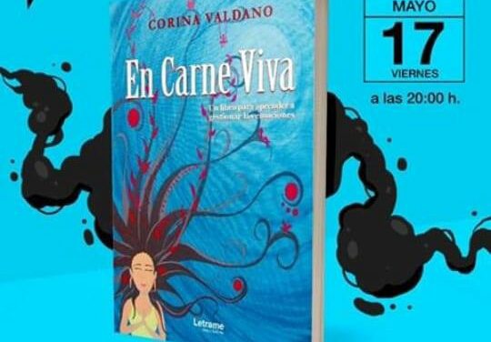 Corina Valdano presenta su libro “En carne viva”