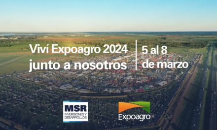 MSR Inversiones y Desarrollos participará de Expoagro 2024